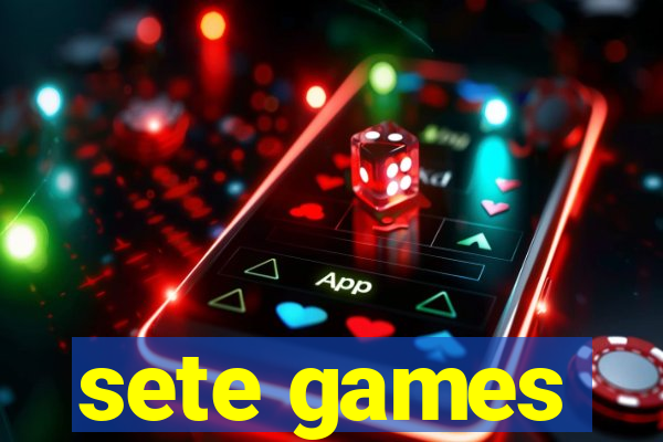 sete games